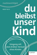 Cover: Du bleibst unser Kind - Klartext