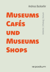 Enlarge image Cover: MuseumsCafés und MuseumsShops - epodium
