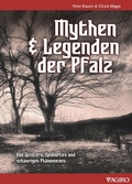 Cover: Mythen & Legenden der Pfalz - Agiro