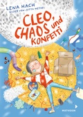 Cover: Cleo, Chaos und Konfetti - mixtvision