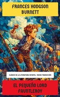Cover: El peque&ntilde;o lord Fauntleroy - Editorial Reci&eacute;n Traducido