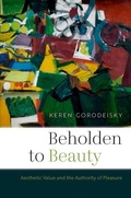 Cover: Beholden to Beauty - Oxford University Press