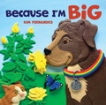 Cover: Because I'm Big - Firefly Books Ltd