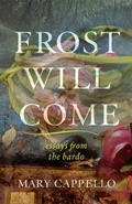 Cover: Frost Will Come - University of Wisconsin Press