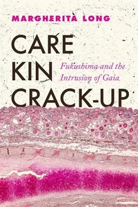 Enlarge image Cover: Care, Kin, Crack-Up - New Interventions in Japanese Studies