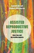 Cover: Assisted Reproductive Justice - Reproductive Justice: A New Vision for the 21st Century