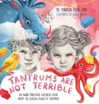 Enlarge image Cover: Tantrums Are Not Terrible! - Loving Being Publishing