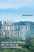 Cover: Mexico's Community Forest Enterprises - University of Arizona Press