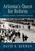 Cover: Arizona's Quest for Reform - University of Arizona Press