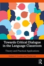 Cover: Towards Critical Dialogue in the Language Classroom - Taylor & Francis