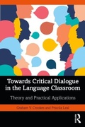 Cover: Towards Critical Dialogue in the Language Classroom - Taylor & Francis