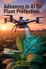 Cover: Advances in AI for Plant Protection - CRC Press