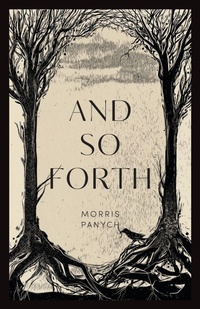 Enlarge image Cover: And So Forth - FriesenPress