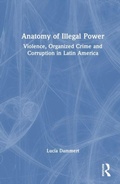 Cover: Anatomy of Illegal Power - Routledge