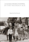 Cover: A Cultural History of Shopping in the Modern Age - Bloomsbury Academic
