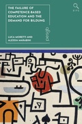 Cover: The Failure of Competence-Based Education and the Demand for Bildung - Bloomsbury Academic