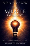Cover: The Miracle Experiment - Cedar Fort