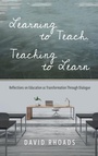 Cover: Learning to Teach, Teaching to Learn - Cascade Books