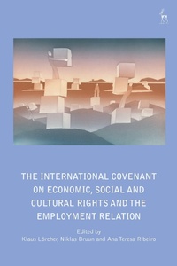 Enlarge image Cover: The International Covenant on Economic, Social and Cultural Rights and the Employment Relation - Hart Publishing