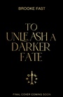 Cover: To Unleash a Darker Fate - Wayward TxF