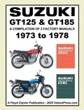 Cover: Suzuki Gt125 and Gt185 Twins 1973-1978 Two Factory Workshop Manuals in a Single Publication - Veloce Enterprises, Inc.