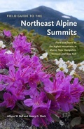 Cover: Field Guide to the Northeast Alpine Summits - Mill River Books
