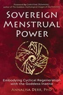 Cover: Sovereign Menstrual Power - Destiny Books,U.S.