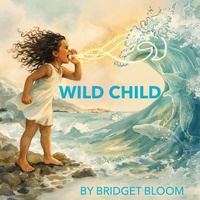 Enlarge image Cover: Wild Child - Bloom & Grow Books