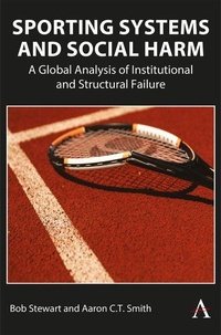 Enlarge image Cover: Sporting Systems and Social Harm - Anthem Press