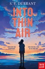 Cover: Into Thin Air - Nosy Crow Ltd
