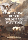 Cover: Collecting Dutch Golden Age Paintings - Lund Humphries Publishers Ltd