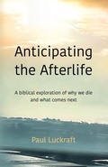 Cover: Anticipating the Afterlife - Malcolm Down Publishing