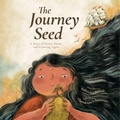 Cover: The Journey Seed - Eternal Tree Books