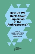 Cover: How Do We Think about Population in the Anthropocene? - Prickly Paradigm Press