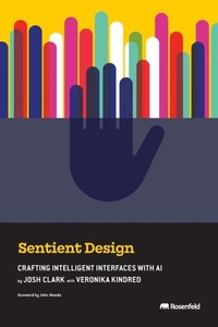 Enlarge image Cover: Sentient Design - Rosenfeld Media