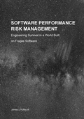 Cover: Software Performance Risk Management - Journeyman Publishing LLC