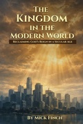 Cover: The Kingdom in the Modern World - Self Publish