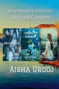 Cover: Serie Amore e Amicizia - Serie Amore e Amicizia