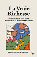 Cover: La vraie richesse - Le lotus et l'&eacute;l&eacute;phant