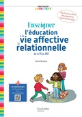 Cover: Pratiquer autrement Enseigner l'&eacute;ducation &agrave; la vie affective et relationnelle PS au CM2 EPUB Ed2025 - Hachette &Eacute;ducation