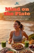 Cover: Mind on the Plate - Digital Books Publica&ccedil;&otilde;es