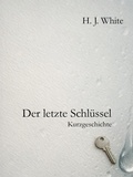 Cover: Der letzte Schl&uuml;ssel - BookRix