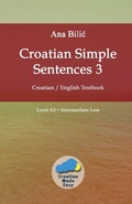 Cover: Croatian Simple Sentences 3 - Croatian Made Easy