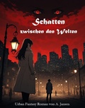 Cover: Schatten zwischen den Welten - Axel Jansen