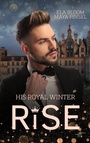 Cover: His Royal Winter Rise - Zeilenfluss