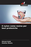 Cover: Il nylon come resina per basi protesiche - Edizioni Sapienza
