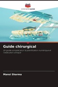 Cover: Guide chirurgical - Editions Notre Savoir