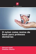 Cover: O nylon como resina de base para pr&oacute;teses dent&aacute;rias - Edi&ccedil;&otilde;es Nosso Conhecimento