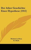 Cover: Der Ather Geschichte Einer Hypothese (1912) - Kessinger Publishing
