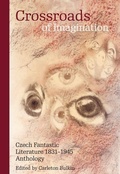 Cover: Crossroads of Imagination - Karolinum,Nakladatelstvi Univerzity Karlovy,Czech Republic